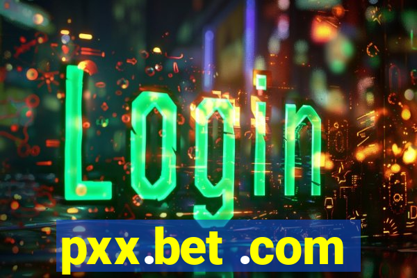 pxx.bet .com